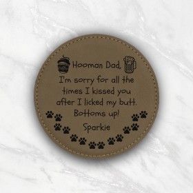 Dog Dad Kisses Funny Leatherette Coaster - Round Light Brown Engraved